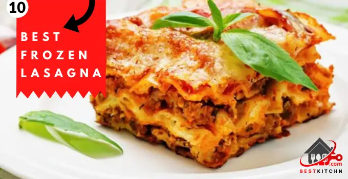 10 Best Frozen Lasagna 2021 Reviews & Buying Guide