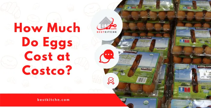 How Much Do Eggs Cost at Costco